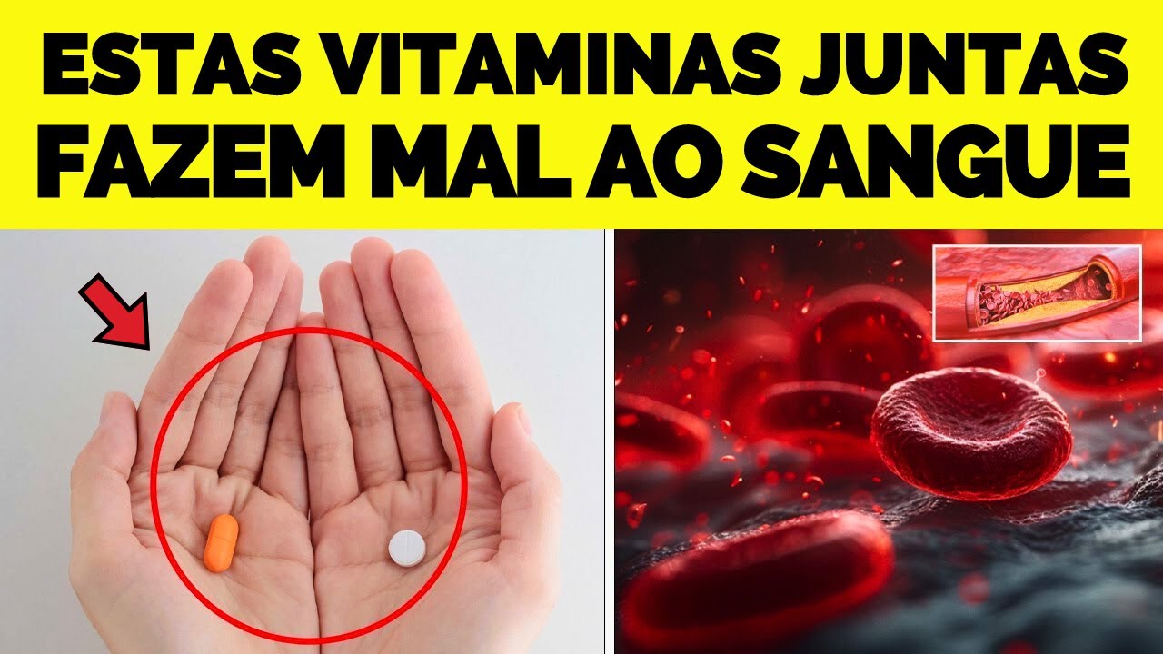 PERIGO! VOCÊ NUNCA DEVE TOMAR Essas Vitaminas E Suplementos Juntos