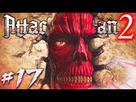 CI SONO GIGANTI NELLE MURA? - Attack On Titan 2 PS4 ITA #17