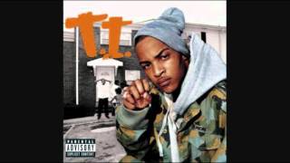 T.I. Ft. Jazze Pha - Chillin&#39; With My Bitch