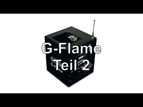 G-Flame Teil 2.
