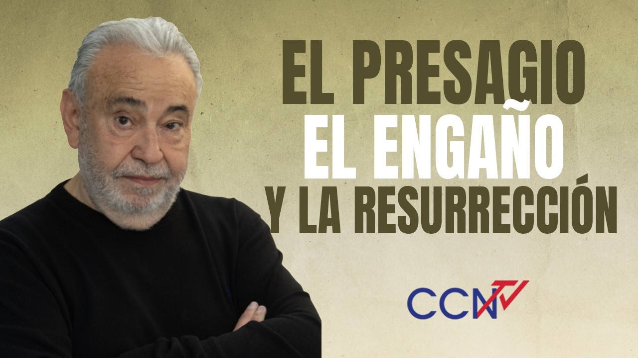 El presagio el engaño y la resurrección | CCN Online