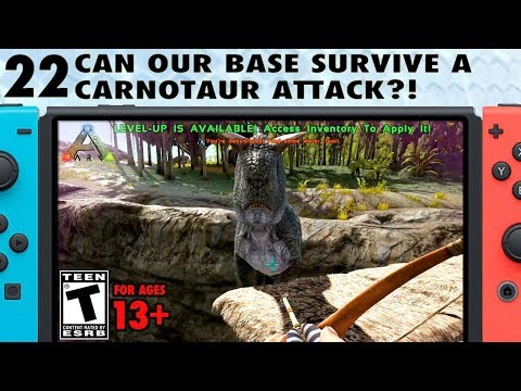 22: Can Our Base Survive a Carnotaur Attack?! - The Ark Switch Survival Guide