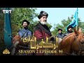 Ertugrul Ghazi Urdu | Episode 95 | Season 2