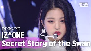 Download lagu IZ*ONE(아이즈원) - Secret Story of the Swan(환상동화) @인기가요 inkigayo 20200621 mp3 Download lagu IZ*ONE(아이즈원) - Secret Story of the Swan(환상동화) @인기가요 inkigayo 20200621 mp3