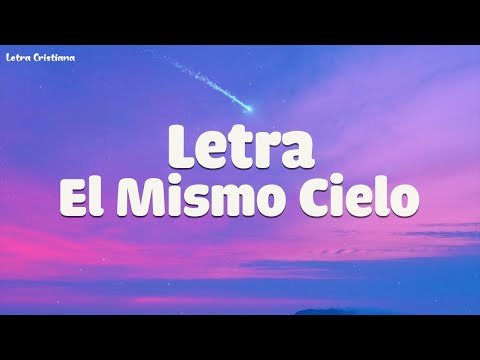 El Mismo Cielo - Marcela Gandara - Con Letra