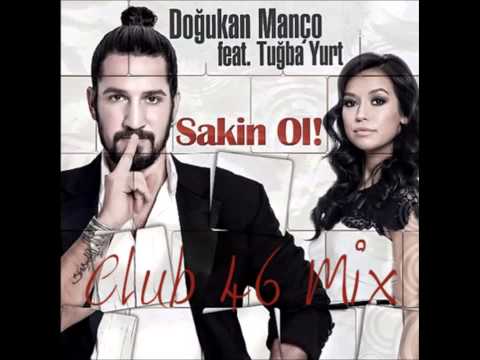 Doğukan Manço ft  Tuğba Yurt   Sakin Ol