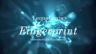 Instrumental - Fingerprint - Leona Lewis