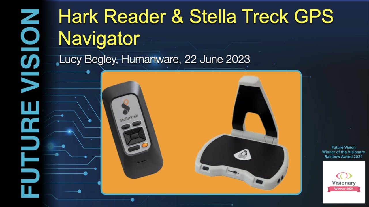 Hark Reader & Stella Treck GPS System from Humanware