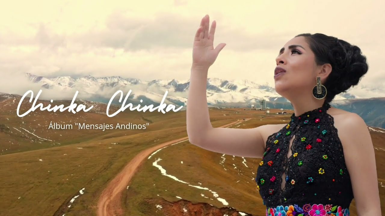 CHINKA CHINKA | ARACELY & RIBER ORÉ | ÁLBUM "MENSAJES ANDINOS"