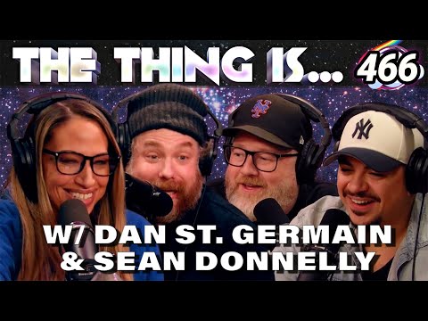 Dan St. Germain & Sean Donnelly | Hard Justice | The Thing Is... 466