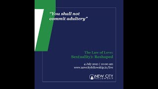 The Law of Love | Sex(Uality): Reshaped