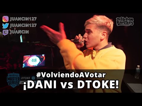 #VolviendoAVotar ¡DANI vs DTOKE! - FMS 2018