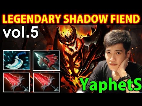 YaphetS Shadow Fiend- Dota 2: The Legendary Shadow Fiend Vol.5 [Hurricane Pike & Dagger]