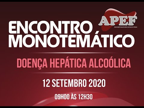 Encontro Monotemático de Doença Hepática Alcoólica - VÍDEO COMPLETO