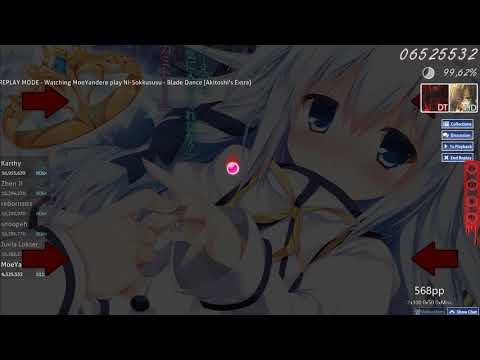 osu! | MoeYandere | Ni-Sokkususu - Blade Dance [Akitoshi's Extra] +HD,DT 99.3% 640pp