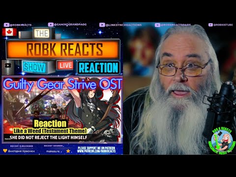 Guilty Gear Strive OST Reaction - "Like a Weed, Naturally, as a Matter of Course" (Testament Theme)