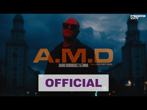 Dario Rodriguez x ėmma - A.M.D. (Allein Mit Dir) (Official Video)