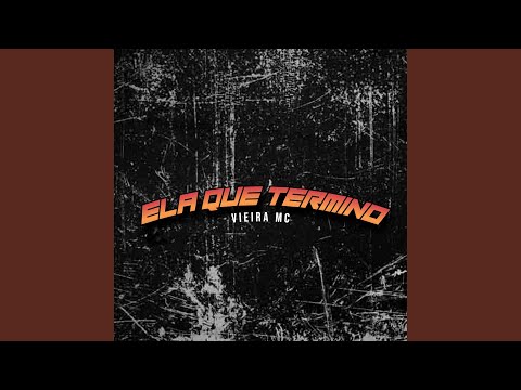 Ela Que Termino