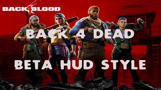 L4D1 Back 4 Blood Beta Hud Complete