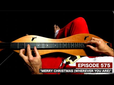 Dulcimerica with Bing Futch - Episode 575 -“Merry Christmas (Wherever You Are)”
