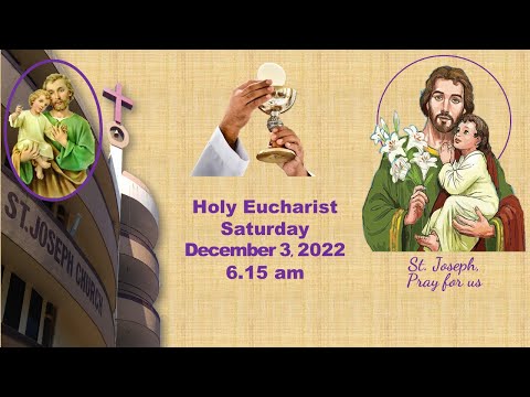 Live Holy Eucharist | Holy Mass at 6.15 am, Sat 3rd December, 2022 | St. Joseph Church, Mira Road