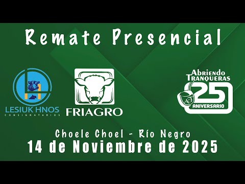 REMATE PRESENCIAL - LESIUK HNOS - CHOELE CHOEL - RIO NEGRO
