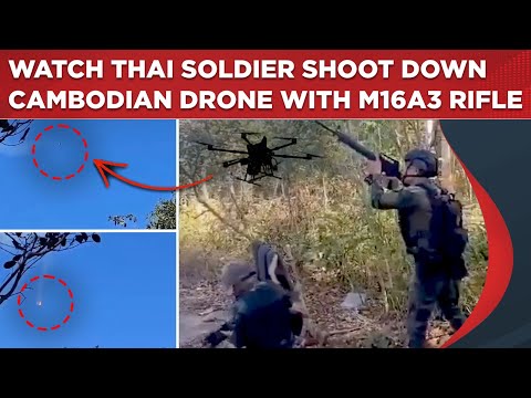 Thailand VS Cambodia: Watch Thai Soldier Use M16A3 Rifle To Shoot Down Drone Near Disputed Border