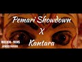 Pemari Showdown X Kantara Visual Mashup AML ️
