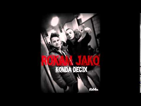 konda ft.decix - rokam jako (prod. JBstudio) 2K15