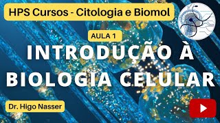 AULA 1 -  Introdução a Biologia Celular #medicina #morfologia #celular #biologiamolecular #enem
