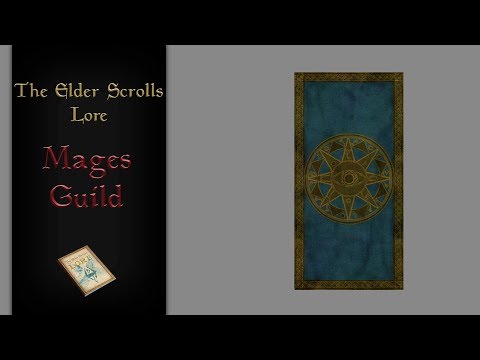 The Mages Guild - The Elder Scrolls Lore