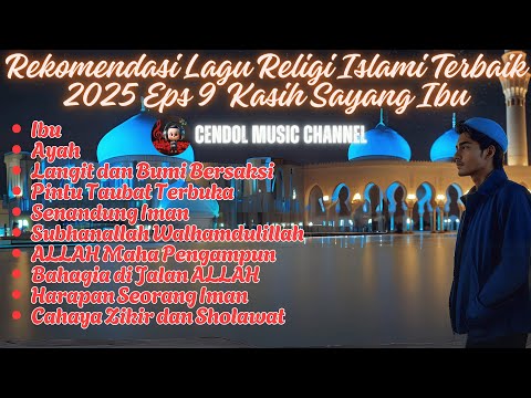 Ibu, Ayah, Persembahan Lagu Religi yang Menggugah Hati Eps 9 | Kasih Ibu | Cendol Musik Channel