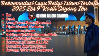 Download lagu Ibu, Ayah, Persembahan Lagu Religi yang Menggugah Hati Eps 9 | Kasih Ibu | Cendol Musik Channel mp3 Download lagu Ibu, Ayah, Persembahan Lagu Religi yang Menggugah Hati Eps 9 | Kasih Ibu | Cendol Musik Channel mp3