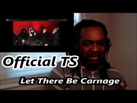 Official TS - Let There Be Carnage | MY REACTION |