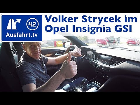 Volker Strycek drives the Opel Insignia Grand Sport GSi 2.0 Turbo