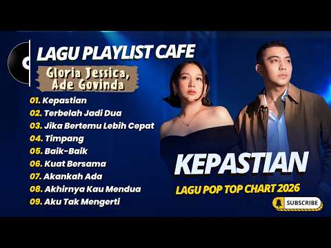 Gloria Jessica, Ade Govinda - KEPASTIAN - TERBELAH JADI DUA || LAGU POP TERBARU 2026
