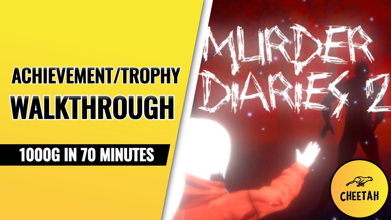 Murder Diaries 2 - Achievement / Trophy Walkthrough (1000G IN 70 MINUTES)