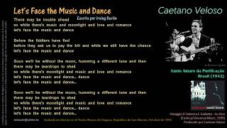 Let's Face the Music and Dance (Irving Berlin) - Caetano Veloso