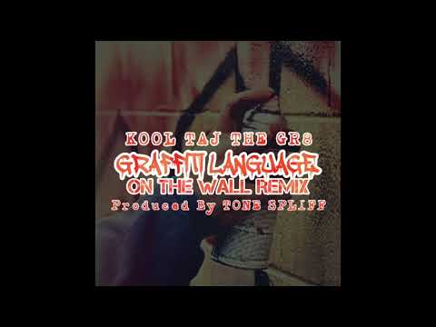 Kool Taj The Gr8 - Graffiti Language Remix - Official Audio