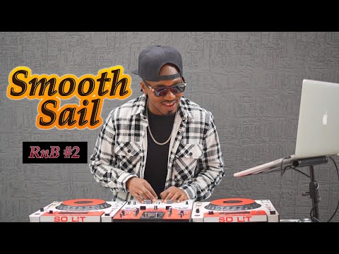 Dj Lyta - Smooth Sail Vol 2 RnB Old skool Mix | Rihanna | Chris Brown | Ne-Yo