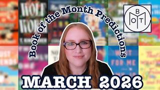 Will March Be Another Strong Month for Book of the Month? 📚 Book of the Month Predictions 📚