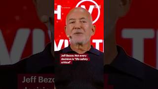 Jeff Bezos: Not every decision is "life-safety critical" #Bezos #business