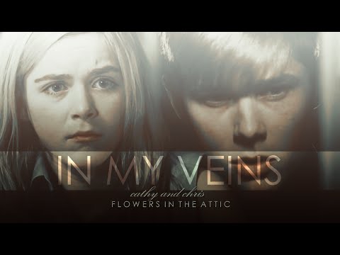 Flowers in The Attic - Chris and Cathy - In My Veins HD