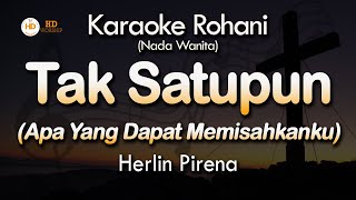 Download lagu TAK SATUPUN Karaoke | Herlin Pirena mp3