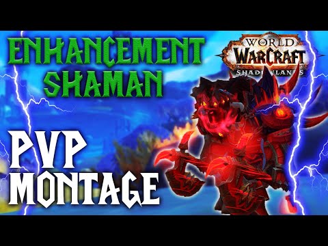 PVP MONTAGE - Enhancement Shaman - 9.2.7 Shadowlands