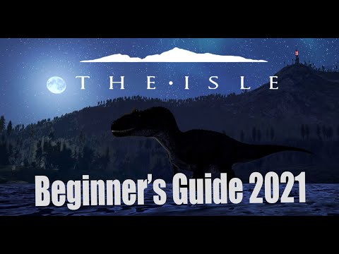 The Isle Beginner Guide 2021 - Learning the Basics with DINO-MITE!