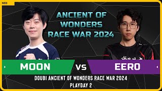 WC3 - [NE] Moon vs Eer0 [UD] - Playday 2 - Doubi Ancient of Wonders Race War 2024