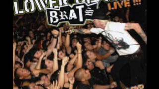 Lower Class Brats- Bite The Bullet