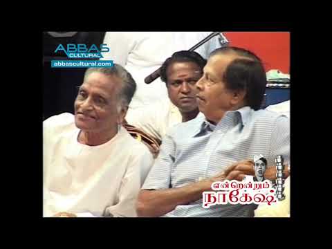 CHO about NAGESH | ENRENDRUM NAGESH | ABBAS CULTURAL