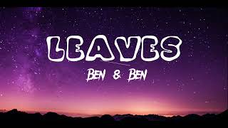 Leaves - Ben &amp; Ben (Lyrics)